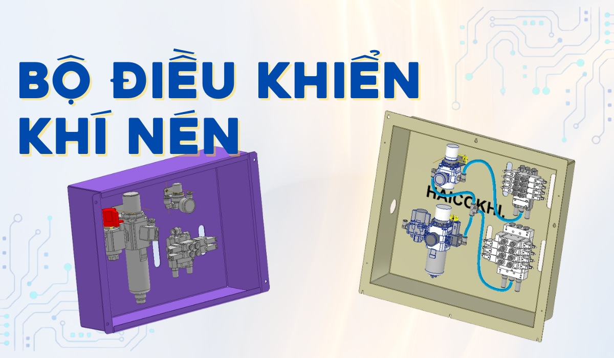 Bộ điều khiển khí nén trong thiết kế máy